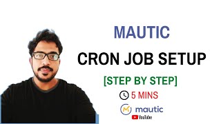 Setup Mautic Cron jobs in 5minutes  | Easiest way | step by step