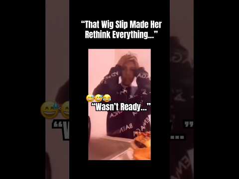 “That Wig Slip Made Her Rethink Everything…”
