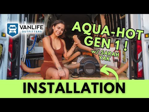 Aqua-Hot Gen1 Installation Video with Sarah Yak