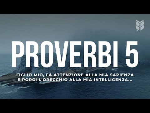 Bibbia. Proverbi 5. Figlio mio, fa' attenzione alla mia sapienza... #biblevision #bibbia
