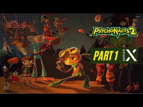 Psychonauts 2 Series X Gameplay Walkthrough Part 1