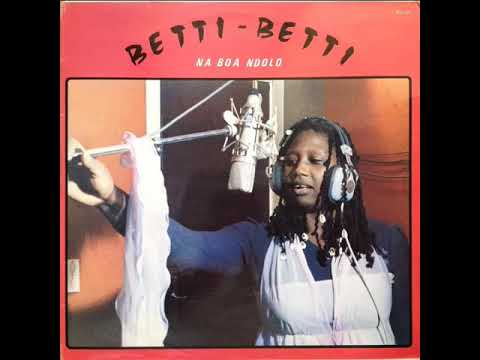 Betti Betti - Na boa ndolo HQ