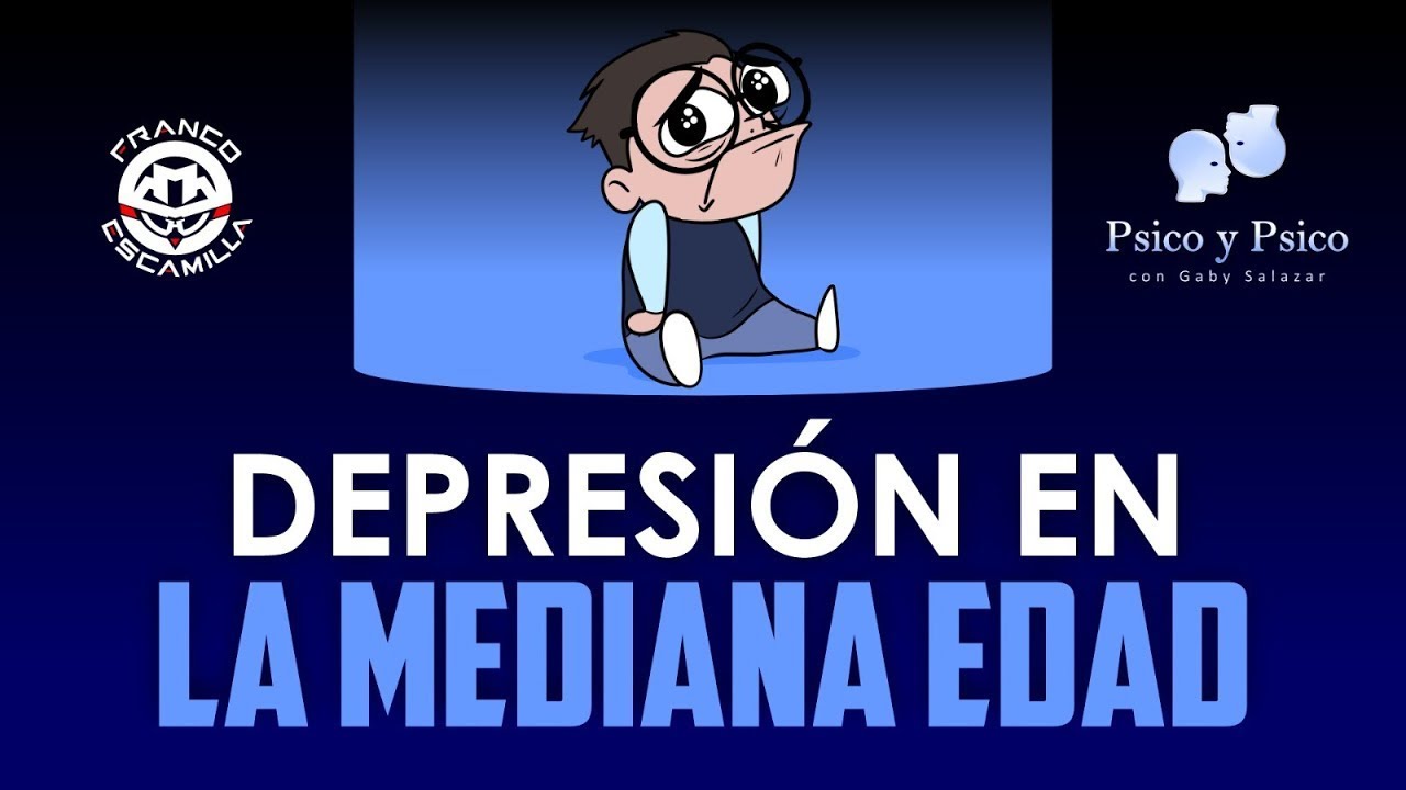 Psico y Psico.- Depresión en la mediana edad Pt.1