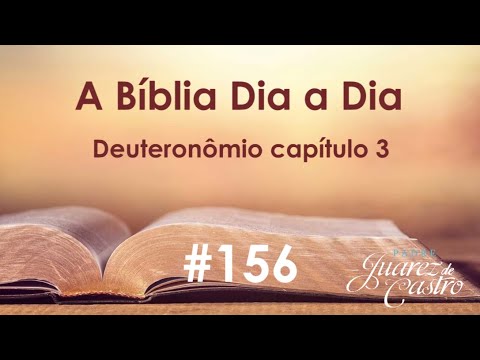 Bible Course 156 - Deuteronomy Chapter 3 - Victory over Bashan, division of the land east of the ...