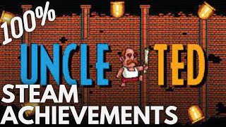[STEAM] 100% Achievement Gameplay: Uncle Ted