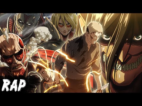Titanes Cambiantes MacroRap || Shingeki no Kyojin: Final Season || ft. Varios Artistas