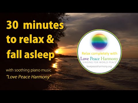 30 Min. Relaxing Meditation Piano Music "Love Peace Harmony" on the Beach ☯ Southing Deep Sleep ✿
