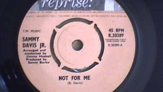 Sammy Davis Jr - Not For Me