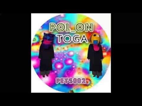 PETS002: Pol_On (Toga EP) - Toga (Andreas Saag's High Perspective)