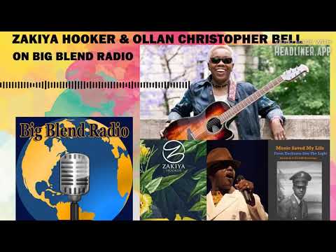 Zakiya Hooker and Ollan Christopher Bell on Big Blend Radio