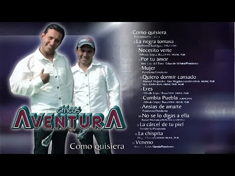 Chicos Aventura - Como Quisiera (Disco Completo)