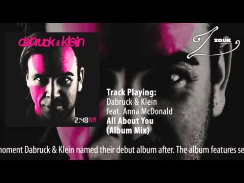 Dabruck & Klein feat. Anna McDonald - All About You (Album Mix)