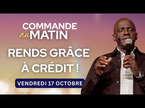 Face aux situations qui te font pleurer, rends grâce à credit ! | Apôtre Yvan CASTANOU