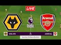 🔴LIVE | Wolverhampton Wanderers vs Arsenal | Premier League Match Day | EPL 2023/2024