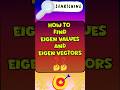 How To Find Eigen Values And Eigen Vectors Of A Matrix Linear Algebra IIT JAM CSIR NET GATE