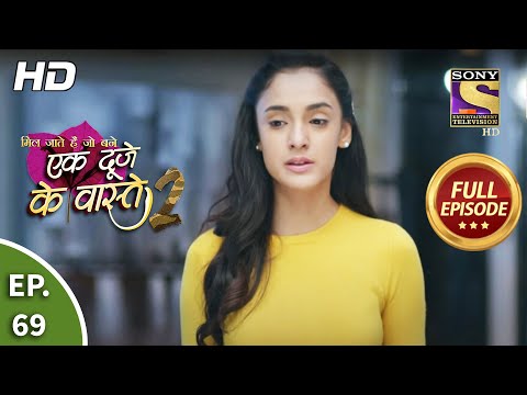Ek Duje Ke Vaaste 2 - Ep 69 - Full Episode - 1st September, 2020
