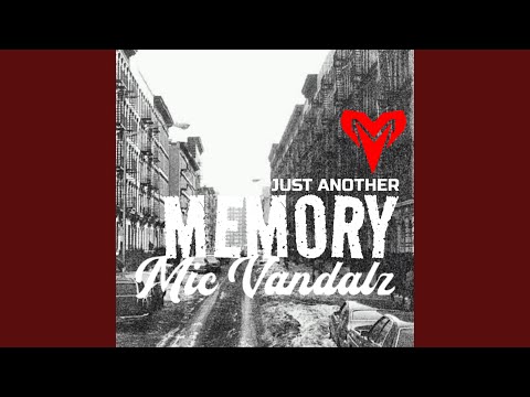 JUST ANOTHER MEMORY (VANDEMIC Version)