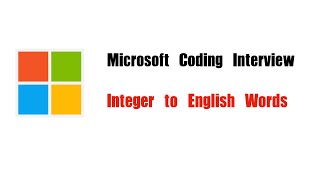 YouTube video 'Microsoft Coding Interview Question | Leetcode 273 | Integer to English Words'