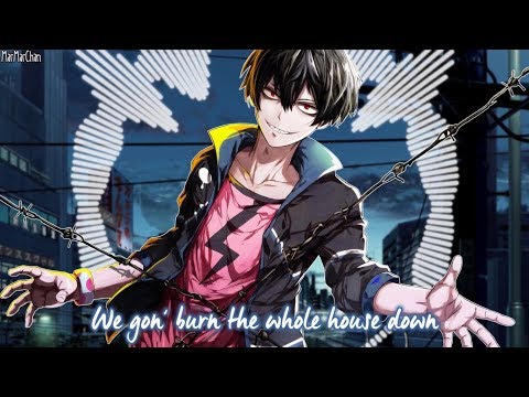 Nightcore - Burn The House Down || Lyrics