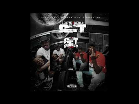 OC Hermo & Roc Solid - (Get Money Freestyle)