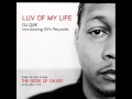 DJ Quik - Luv Of My Life (Feat. Gift Reynolds)