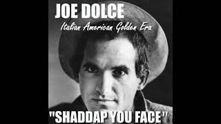 Joe Dolce - Shaddap You Face (Studio Cut) &#39;80