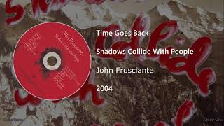 John Frusciante - Time Goes Back (Letra y Subtítulos)