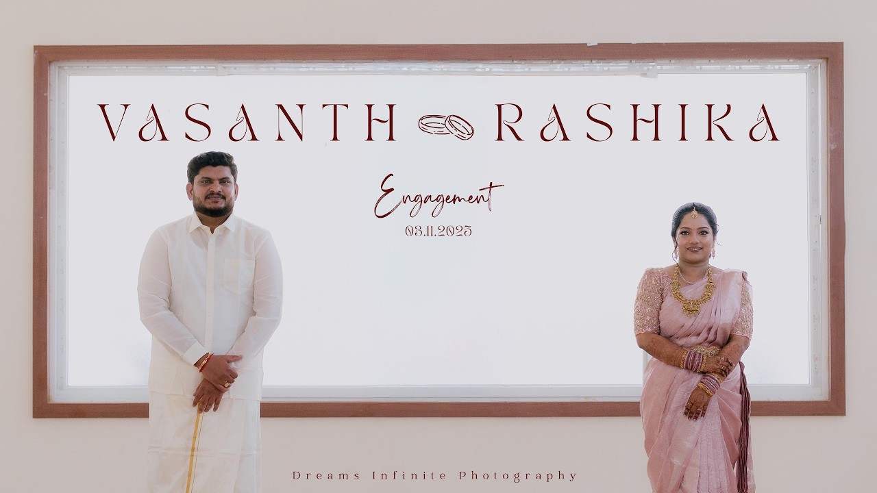 Vasanth & Rashika Engagement