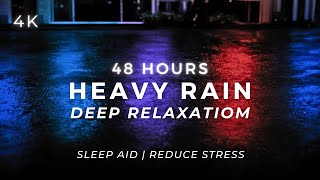 End Insomnia TONIGHT – Heavy Rain on Road | 48 Hours (NO AI)