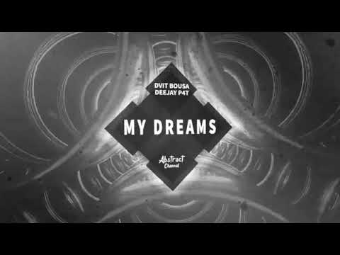 Dvit Bousa, Deejay P4T - My Dreams