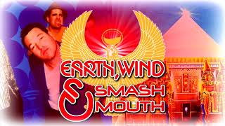 Earth, Wind &amp; Smash Mouth - All September