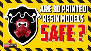 Are Resin 3D Printed Models Safe? - Monday Night Live