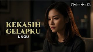 Download lagu Ungu - Kekasih Gelapku ( Cover by Nadine Arindita ) 'Kumencintaimu Lebih Dari Apapun' mp3 Download lagu Ungu - Kekasih Gelapku ( Cover by Nadine Arindita ) 'Kumencintaimu Lebih Dari Apapun' mp3