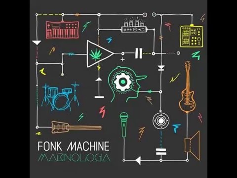 Fonk Machine - Makinologia (Full Album 2016)