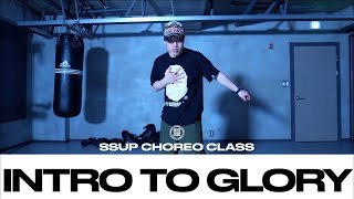 SSUP CHOREO CLASS | KB - Intro to Glory | @Justjerkacademy