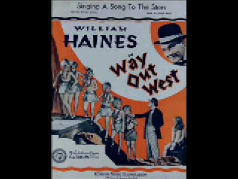 "Singing A Song to the Stars" (1930) Lewis James