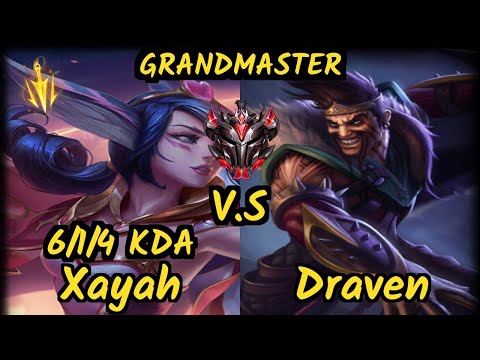 Altec (XAYAH) vs DRAVEN - 6/1/4 KDA BOTTOM ADC GAMEPLAY - NA Ranked GRANDMASTER v9.6