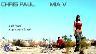 Chris Paul & Mia V - 'Sunset Crusin' (Crazy) - NXG002 / NXG002D