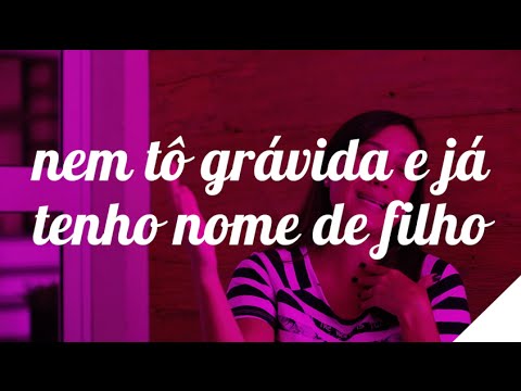 NÃO TÔ GRÁVIDA E JÁ TENHO NOME DE FILHO | Camila Gaio