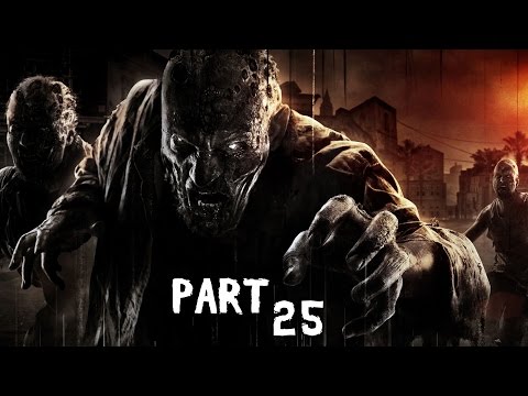 Dying Light Gameplay Walkthrough Part 25 (PC) | 1080p 60fps