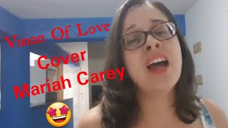 Vision Of Love - Mariah Carey (Cover Géssika Lopes)