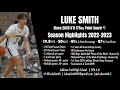 Season Highlights - High School 22-23 - Second Year Varsity PG - Luke Smith 2025 - Record Breaking Year.