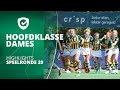 Highlights Hoofdklasse Dames - 2021/2022 - Speelronde 20
