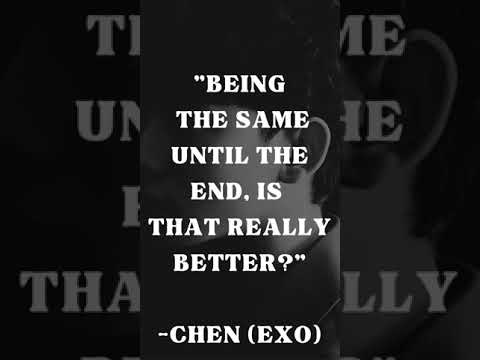 Words by🥰Chen(EXO) Kim Jongdae🤩 #alopopquotes❤ #shorts #chen #chenexo #exochen #exo #kimjongdae #exo