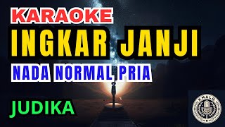 Download lagu Judika - Ingkar Janji Karaoke Nada Normal Pria mp3 Download lagu Judika - Ingkar Janji Karaoke Nada Normal Pria mp3