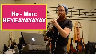 📯He-Man: HEYEAYAYAYAYA - French Horn (Live Loop Cover)