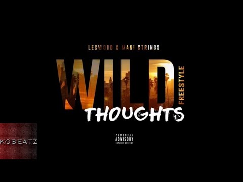 Leswood ft. Mani Strings - Wild Thoughts [New 2017]