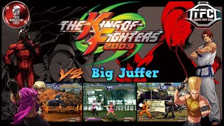 King of Fighters 2003 - Tubers World Cup Semi Final - vs Big Juffer