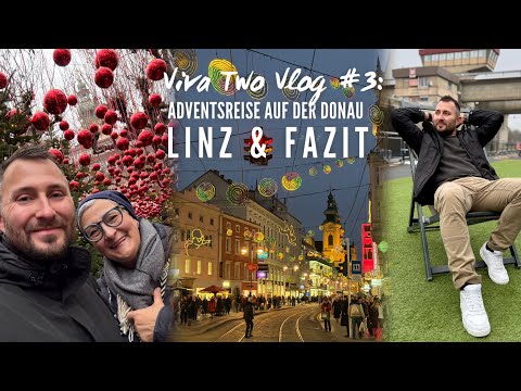 VIVA Two Vlog #3: Adventsreise auf der Donau - Linz und Fazit zur Reise