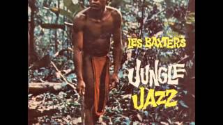 Les Baxter - Jungle Jazz (1959, Full Album)